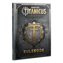 Adeptus Titanicus: The Horus Heresy Rulebook